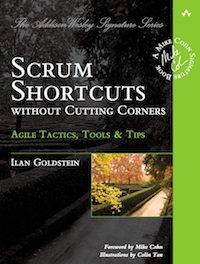 Scrum Shortcuts Without Cutting Corners by Ilan Goldstein - AxisAgile